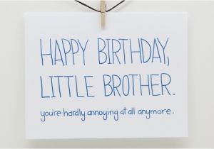 Happy Birthday to My Little Brother Funny Quotes Cute Little Brother Quotes Quotesgram