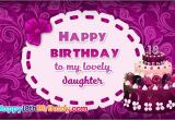 Happy Birthday to My Lovely Daughter Quotes Best Happy 18th Birthday Greeting Cards