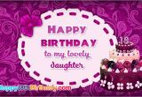 Happy Birthday to My Lovely Daughter Quotes Best Happy 18th Birthday Greeting Cards