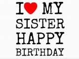 Happy Birthday to My Lovely Sister Quotes Happy Birthday to Lovely Sister top 50 Quotes