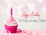 Happy Birthday to My Lovely Sister Quotes Happy Birthday Wishes Images for Sister Cute Sis Bday