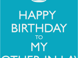 Happy Birthday to My Mother In Law Quotes Happy Birthday Mother In Law Quotes Quotesgram