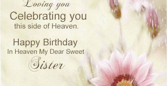 Happy Birthday to My Sister In Heaven Quotes Happy Birthday In Heaven Quotes for Facebook Quotesgram