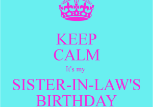 Happy Birthday to My Sister In Law Quotes Happy Birthday Sister In Law Quotes Quotesgram