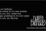 Happy Birthday to My Twin Brother Quotes Happy Birthday Quotes for Twins Brother and Sister Image