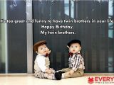 Happy Birthday to My Twin Brother Quotes Happy Birthday Twins Wishes Images Quotes Greetings