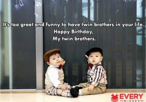 Happy Birthday to My Twin Brother Quotes Happy Birthday Twins Wishes Images Quotes Greetings