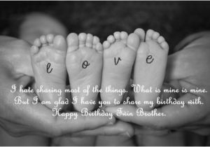 Happy Birthday to My Twin Brother Quotes Twin Quotes Birthday Wishes Quotesgram