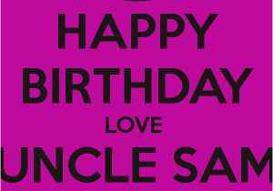 Happy Birthday to My Uncle Quotes Happy Birthday Uncle Quotes Quotesgram