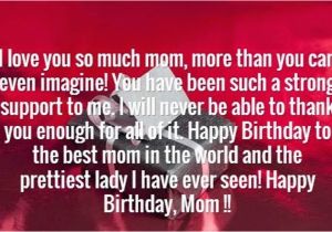 Happy Birthday to the Best Mom In the World Quotes Birthday Wishes for Mother Page 5