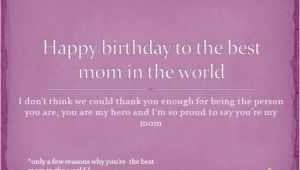 Happy Birthday to the Best Mom In the World Quotes Happy Birthday to the Best Mom In the World Authorstream