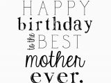 Happy Birthday to the Best Mom Quotes 100 Heart touching Birthday Wishes