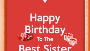 Happy Birthday to the Best Sister In the World Quotes Happy Birthday and Best Sister In the World Birthday