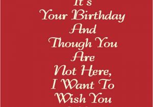 Happy Birthday to the Deceased Quotes Birthday Quotes for Deceased Quotesgram