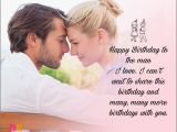 Happy Birthday to the Man I Love Quotes Birthday Love Quotes for Him the Special Man In Your Life