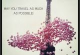 Happy Birthday Travel Quotes Happy Birthday May You Travel as much as Possible