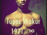 Happy Birthday Tupac Quotes 2pac is the Most Influential Rapper Ever Genius
