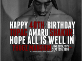 Happy Birthday Tupac Quotes Fallen Idols Images Happy Birthday Tupac Wallpaper and