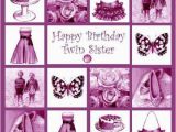 Happy Birthday Twin Sister Quotes Happy Birthday Wishes and Quotes for Your Sister Holidappy