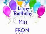 Happy Birthday Vahini Banner Happy Birthday Miss From Vahini Keep Calm and Carry On