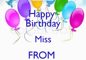 Happy Birthday Vahini Banner Happy Birthday Miss From Vahini Keep Calm and Carry On