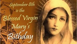 Happy Birthday Virgin Mary Quotes Happy Birthday Blessed Mother Mary Hmm Pinterest