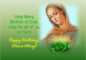 Happy Birthday Virgin Mary Quotes Happy Birthday Most Beloved Mama Mary south East asia