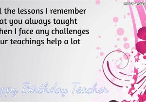 Happy Birthday Wishes Quotes for Teacher Happy Birthday Wishes for Teacher Quotes Images