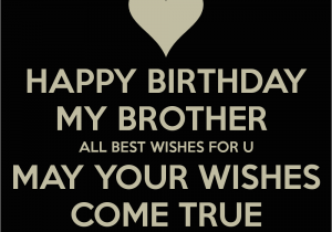 Happy Birthday Wishes to Brother Quote Happy Birthday to My Brother Messages Quotes