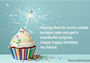 Happy Birthday Wishes to My Friend Quotes Happy Birthday My Friend Quotes Google Search Happy