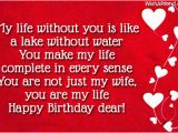 Happy Birthday Wishes to My Wife Quotes You Make My Life Complete Quotes Quotesgram