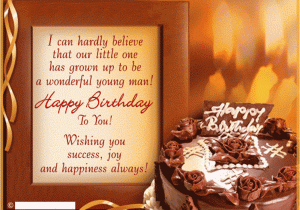 Happy Birthday Young Man Quotes Happy Birthday to You Wishing You Success Joy and