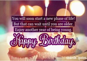 Happy Birthday Young Man Quotes Young Man Birthday Quotes Quotations Sayings 2019