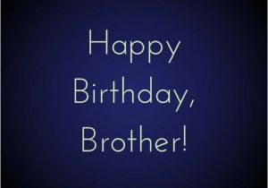 Happy Birthday Younger Brother Quotes Ain 39 T No Cake Big Enough Funny Birthday Wishes for Brothers