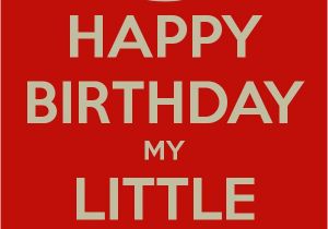 Happy Birthday Younger Sister Quotes Happy Birthday My Little Sister Keep Calm and Carry On