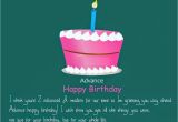 Happy Early Birthday Quotes Happy Early Birthday Wishes Advance Birthday Quotes