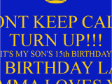 Happy Fifteenth Birthday Quotes 15th Birthday for son Quotes Quotesgram
