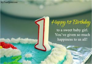 Happy First Birthday to My Baby Boy Quotes Happy 1st Birthday Quotes for New Born Baby Girl and Baby Boy