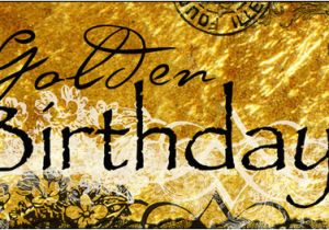 Happy Golden Birthday Quotes Golden Birthday Quotes Quotesgram