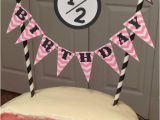 Happy Half Birthday Quotes Happy Half Birthday Cake topper Party Pinterest