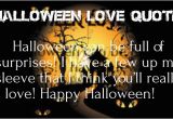 Happy Halloween Birthday Quotes Halloween 2016 Love Quotes Wishes and Greetings for Him Her