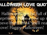 Happy Halloween Birthday Quotes Halloween 2016 Love Quotes Wishes and Greetings for Him Her