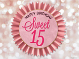 Happy Sweet 15 Birthday Quotes 36 15th Birthday Wishes
