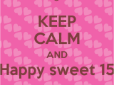 Happy Sweet 15 Birthday Quotes Sweet 15 Birthday Quotes Quotesgram