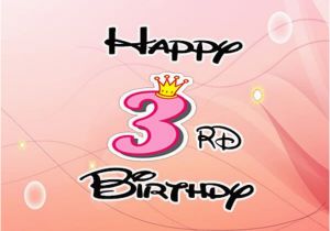 Happy Third Birthday Quotes 3rd Birthday Wishes and Messages Occasions Messages