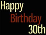 Happy Thirtieth Birthday Quotes Happy 30th Birthday Quotes Quotesgram