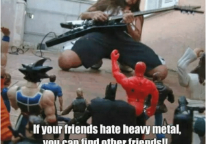 Heavy Metal Birthday Memes 25 Best Memes About Heavy Metal Heavy Metal Memes