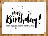 Hilarious Birthday Cards for Him Funny Birthday Card Birthday Card for Him Birthday Card