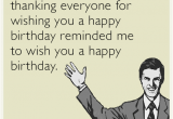 Hilarious Birthday E Cards the 50 Best Funny Birthday Ecards Of All Time