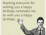 Hilarious Birthday E Cards the 50 Best Funny Birthday Ecards Of All Time